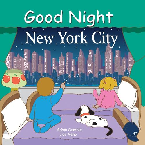Good Night New York City (Good Night Our World) (Good Night (Our World of Books))