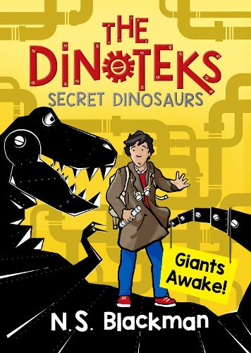 The Secret Dinosaur: Giants Awake! (The Dinotek Adventures, A Dinosaur Adventure Story Series for Young Readers)