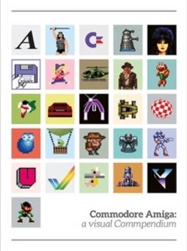 Commodore Amiga: A Visual Commpendium (Visual Compendium)