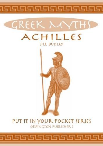 Achilles: Greek Myths (Put it in Your Pocket Series)