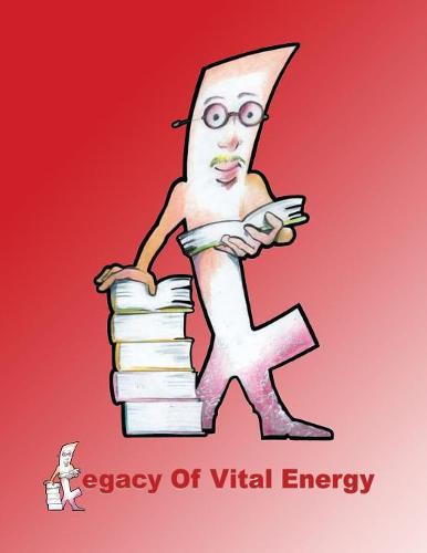 LEGACY OF VITAL ENERGY