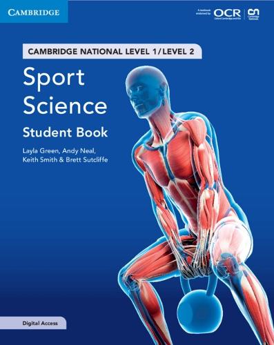Cambridge National in Sport Science Student Book with Digital Access (2 Years): Level 1/Level 2 (Cambridge Nationals)