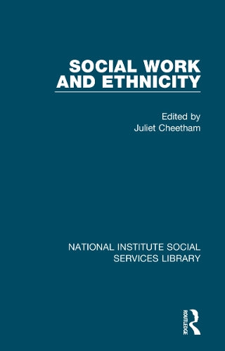 Social Work and Ethnicity (National Institute Social Services Library)