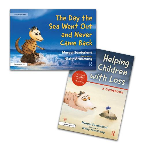 Helping Children with Loss and The Day the Sea Went Out and Never Came Back (Helping Children with Feelings)