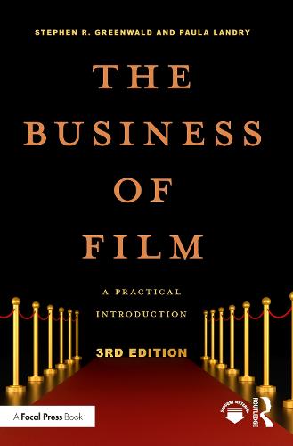 The Business of Film: A Practical Introduction (American Film Market Presents)