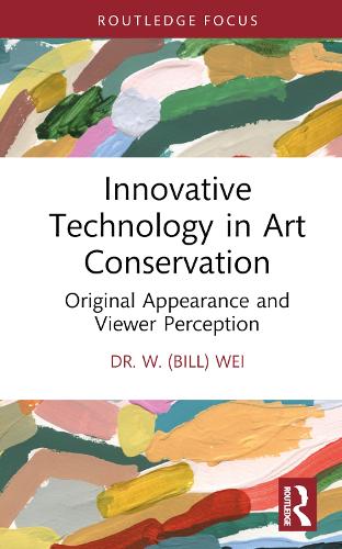 Innovative Technology in Art Conservation: Original Appearance and Viewer Perception (Conservation in Focus)