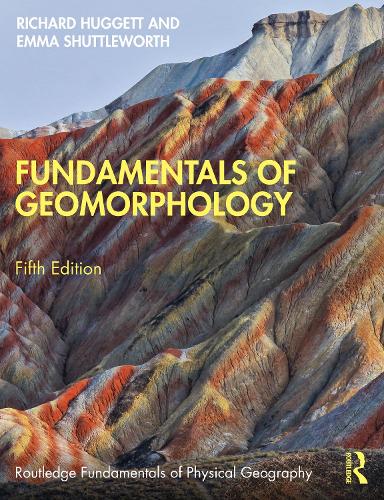 Fundamentals of Geomorphology (Routledge Fundamentals of Physical Geography)