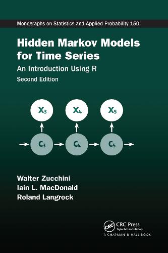 Hidden Markov Models for Time Series: An Introduction Using R, Second Edition (Chapman & Hall/CRC Monographs on Statistics and Applied Prob)