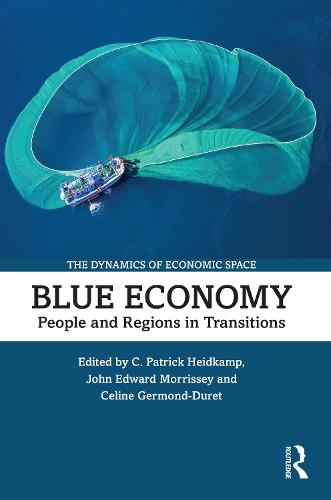 Blue Economy: People and Regions in Transitions (The Dynamics of Economic Space)