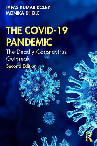 The COVID-19 Pandemic: The Deadly Coronavirus Outbreak