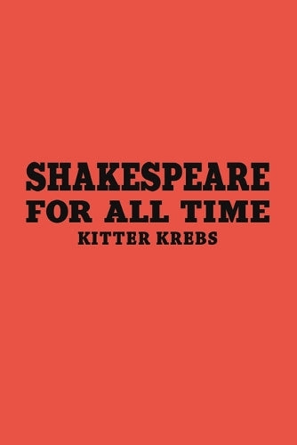 Shakespeare for All Time