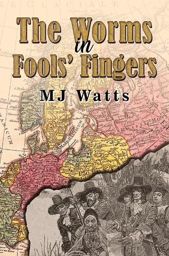 The Worms in Fools' Fingers