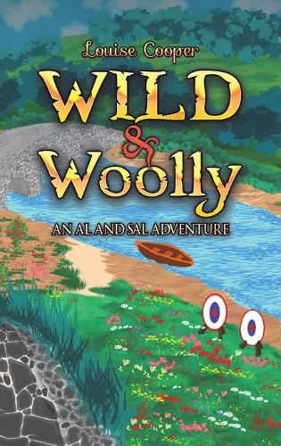 Wild & Woolly: An Al and Sal adventure