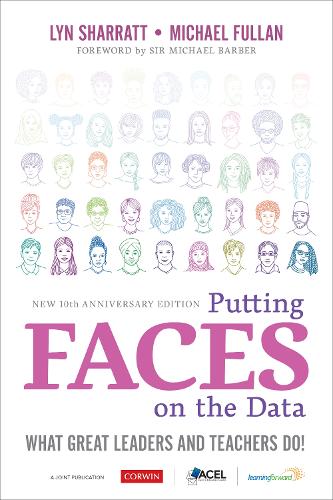 Putting FACES on the Data: What Great Leaders and Teachers Do!