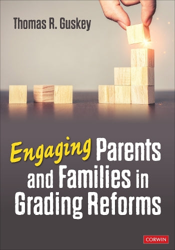 Engaging Parents and Families in Grading Reforms