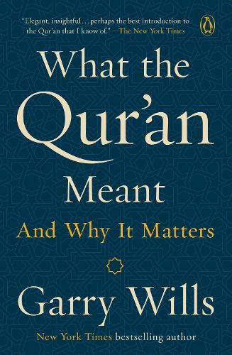 What the Qur'an Meant; And why it matters