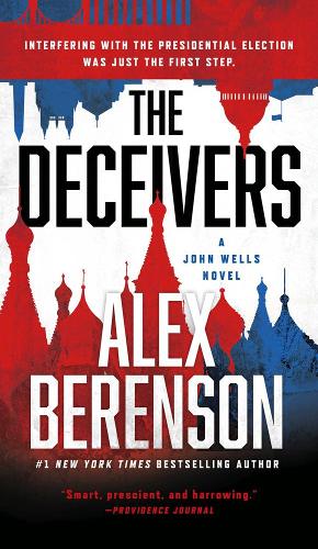 The Deceivers: A John Wells Novel #12
