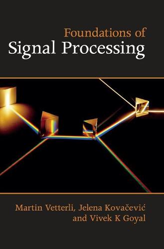 Foundations of Signal Processing