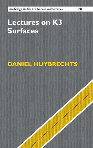 Lectures on K3 Surfaces (Cambridge Studies in Advanced Mathematics)