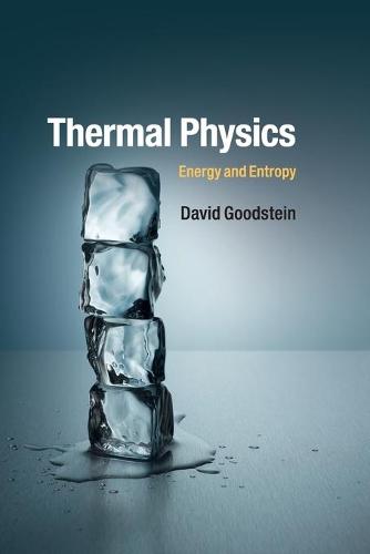 Thermal Physics: Energy and Entropy