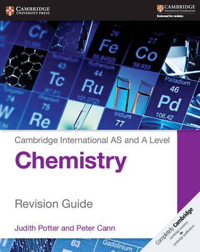 Cambridge International AS and A Level Chemistry Revision Guide (Cambridge International Examinations)