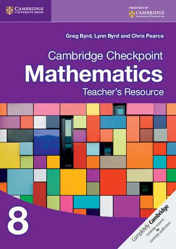 Cambridge Checkpoint Mathematics Teacher's Resource 8 (Cambridge International Examinations)