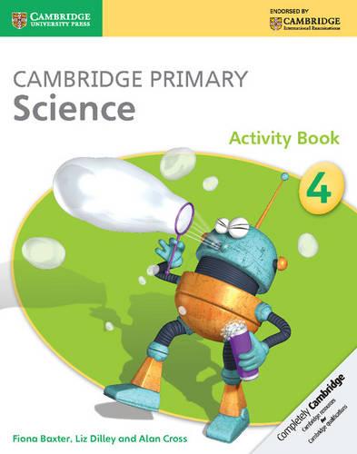 Cambridge Primary Science Stage 4 Activity Book (Cambridge International Examinations)