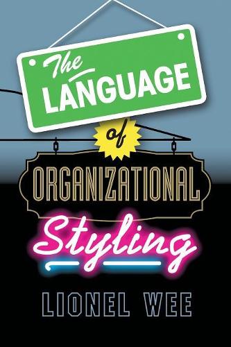 The Language of Organizational: Styling