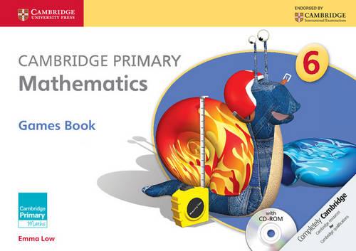 Cambridge Primary Mathematics Stage 6 Games Book with CD-ROM (Cambridge Primary Maths)