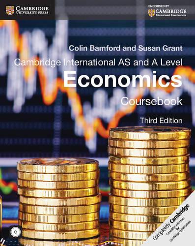 Cambridge International AS and A Level Economics Coursebook with CD-ROM (Cambridge International Examinations)