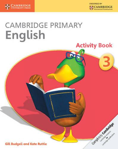 Cambridge Primary English Activity Book Stage 3 Activity Book (Cambridge International Examinations)