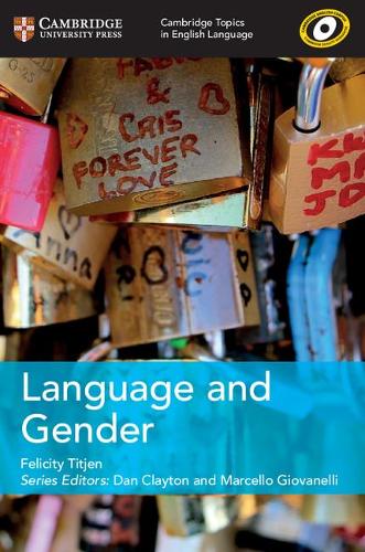 Language and Gender (Cambridge Topics in English Language)
