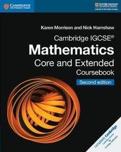 Cambridge IGCSE® Mathematics Core and Extended Coursebook (Cambridge International IGCSE)