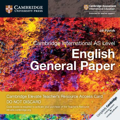 Cambridge International AS Level English General Paper Cambridge Elevate Teacher's Resource Access Card