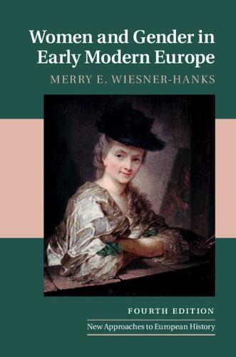 Women and Gender in Early Modern Europe (New Approaches to European History)