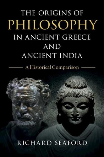 The Origins of Philosophy in Ancient Greece and Ancient India: A Historical Comparison