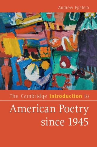 The Cambridge Introduction to American Poetry since 1945 (Cambridge Introductions to Literature)