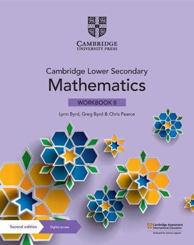 Cambridge Lower Secondary Mathematics Workbook 8 with Digital Access (1 Year) (Cambridge Lower Secondary Maths)