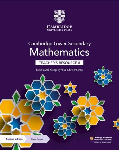 Cambridge Lower Secondary Mathematics Teacher's Resource 8 with Digital Access (Cambridge Lower Secondary Maths)
