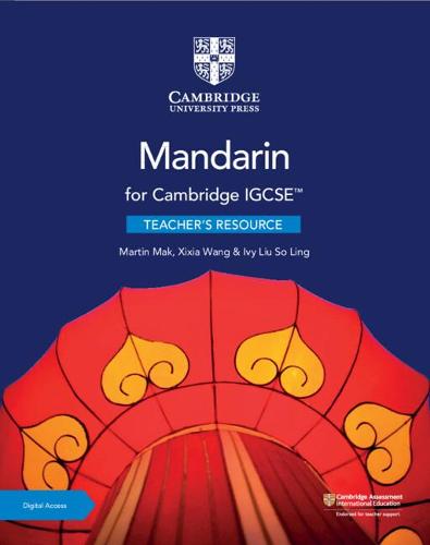 Cambridge IGCSE™ Mandarin Teacher's Resource with Cambridge Elevate (Cambridge International IGCSE)