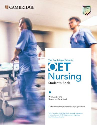 The Cambridge Guide to OET Nursing Student's Book with Audio and Resources Download (OET Course)