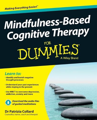 Mindfulness-Based Cognitive Therapy For Dummies (For Dummies (Psychology & Self Help))