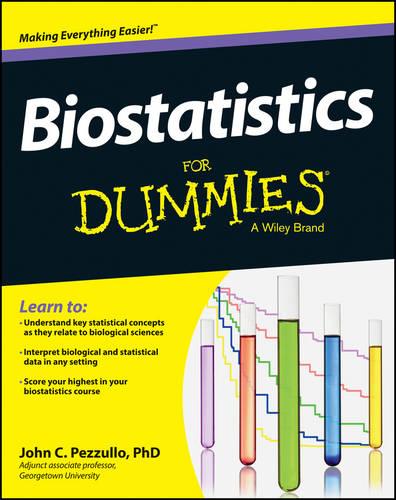 Biostatistics For Dummies (For Dummies (Lifestyles Paperback))