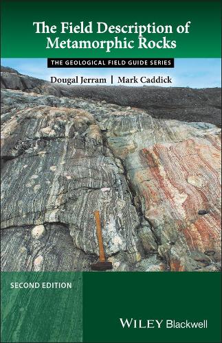 The Field Description of Metamorphic Rocks 2e (Geological Field Guide)