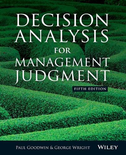 Decision Analysis for Management Judgement