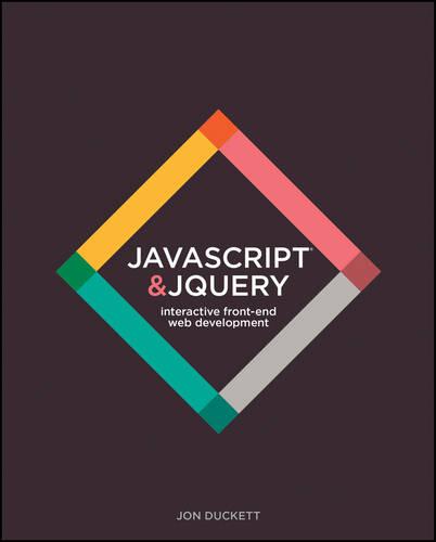 JavaScript & jQuery: Interactive Front-End Web Development Hardcover