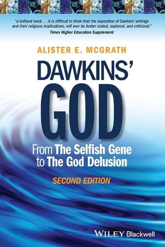 Dawkins God: From the Selfish Gene to the God Delusion