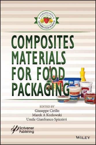 Composites Materials for Food Packaging (Insight to Modern Food Science)