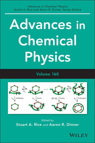 Advances in Chemical Physics: Volume 160