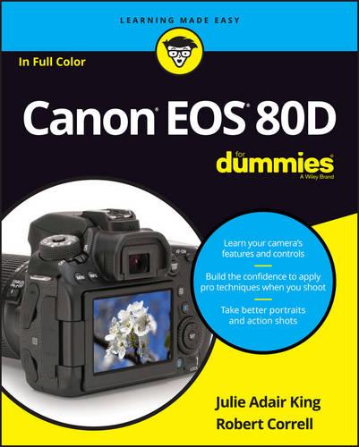 Canon EOS 80D For Dummies (For Dummies (Lifestyle))